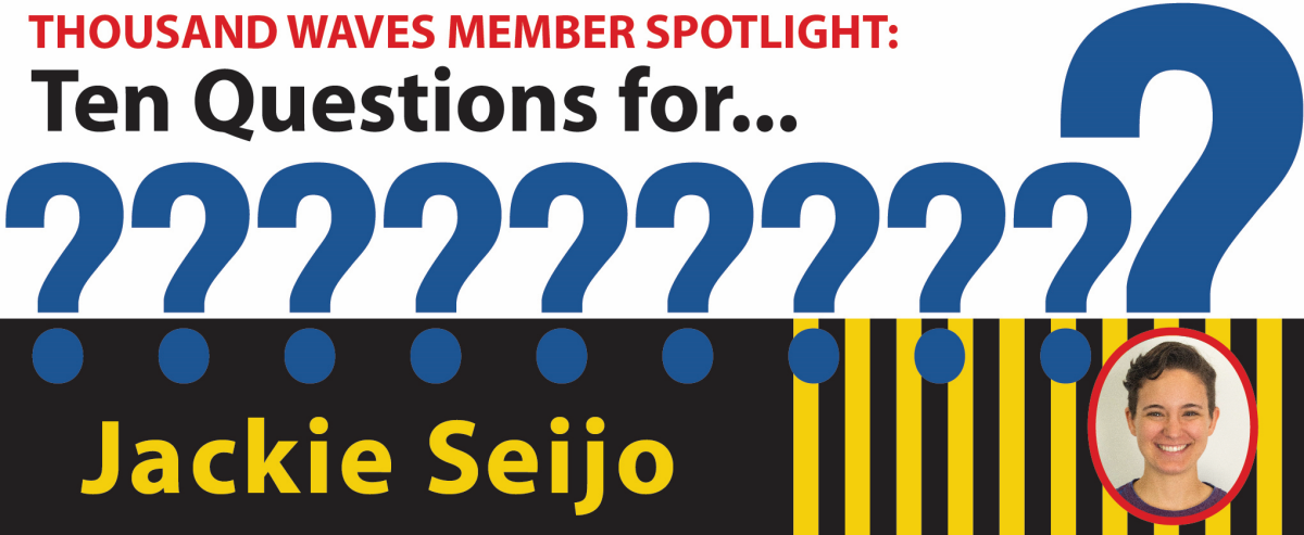 Ten Questions for Jackie Seijo